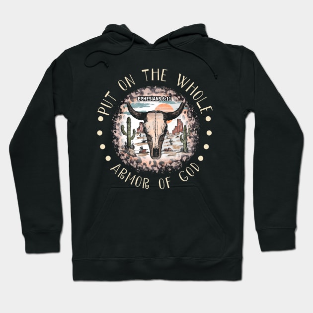 Put On The Whole Armor Of God Cactus Bull Desert Leopard Hoodie by Terrence Torphy